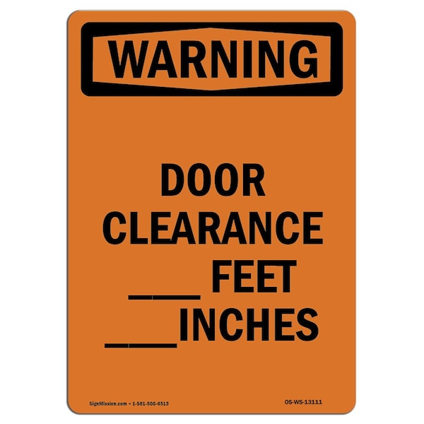 Safety Sign, OSHA WARNING, 5" Height, Door Clearance Feet Inches, Portrait, 10PK